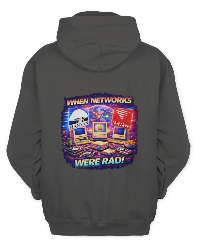 When Networks Were Rad! - Unisex Hoodie - Version A
