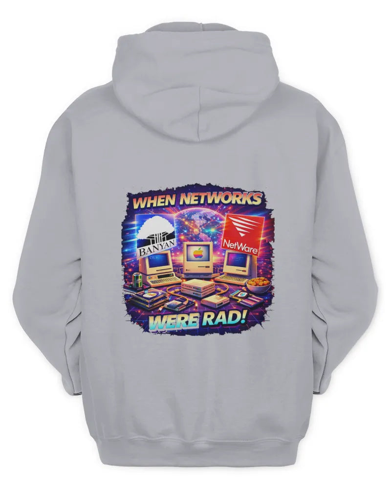 When Networks Were Rad! - Unisex Hoodie - Version A