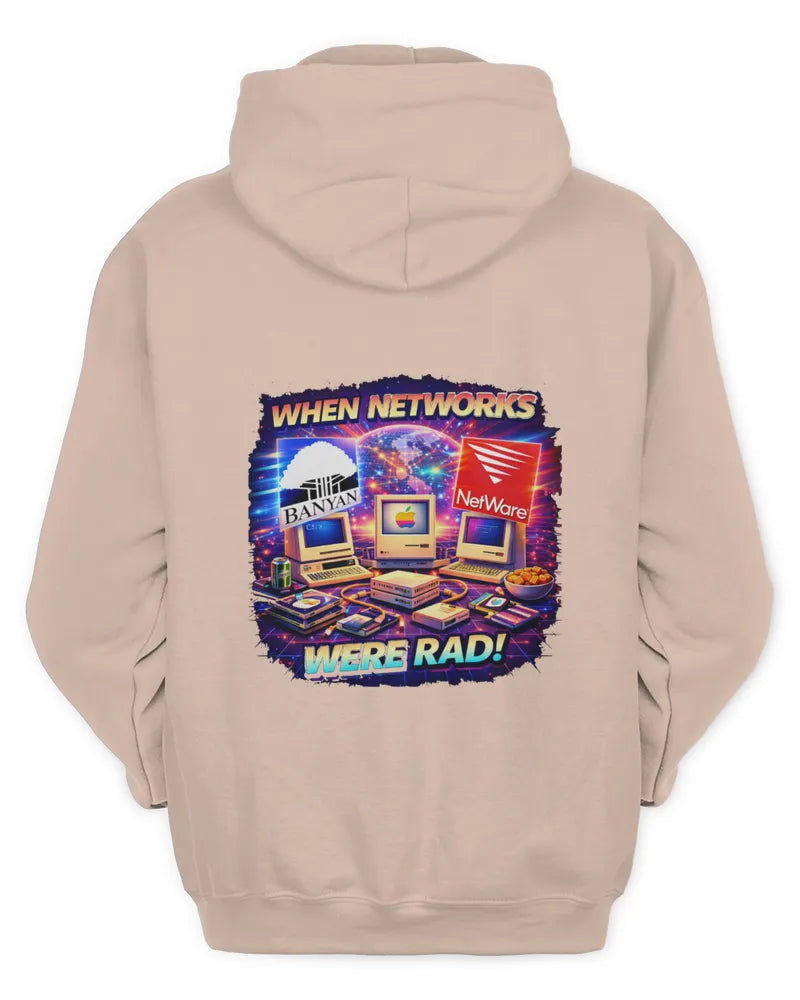 When Networks Were Rad! - Unisex Hoodie - Version A