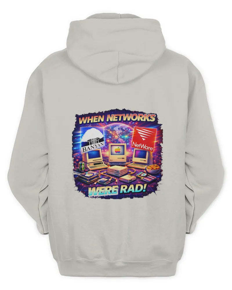 When Networks Were Rad! - Unisex Hoodie - Version A