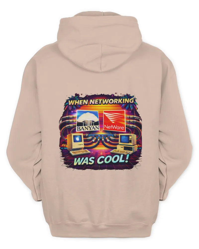 When Networking Was Cool! - Unisex Hoodie - Version A