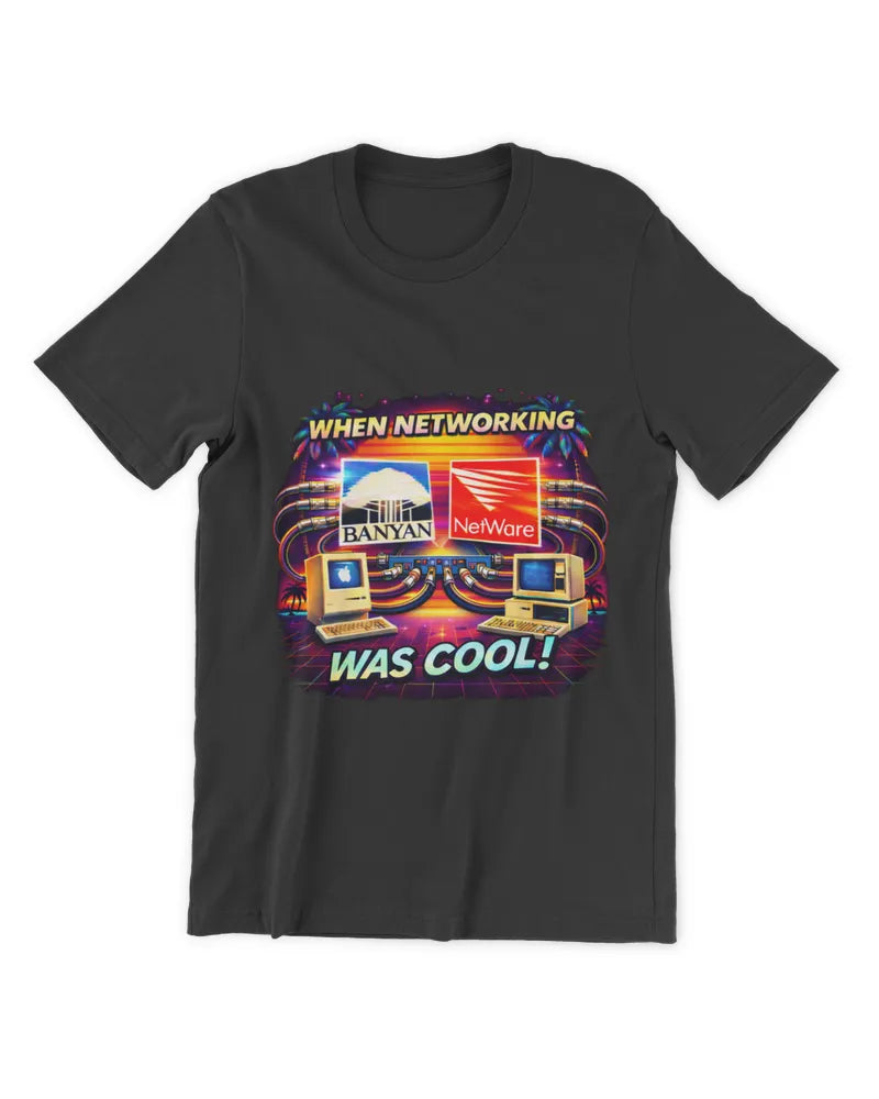 When Networking Was Cool retro IT T-shirt with vintage networking slogan on unisex cotton tee