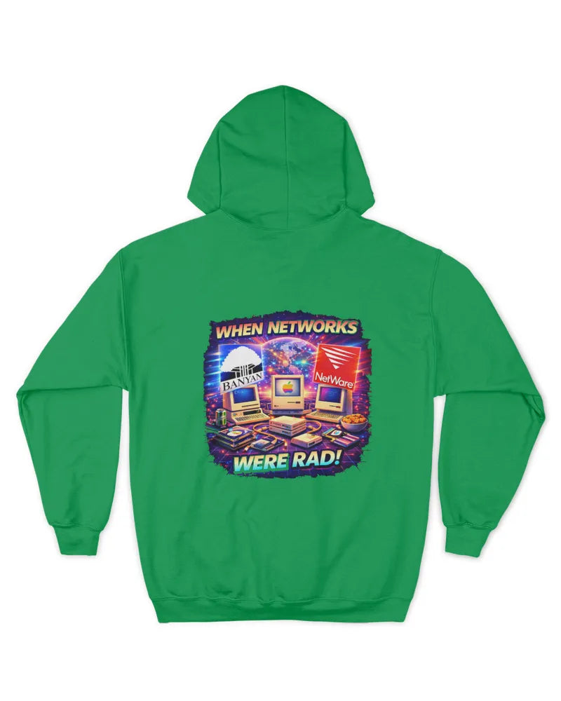 When Networks Were Rad! - Unisex Hoodie - Version B