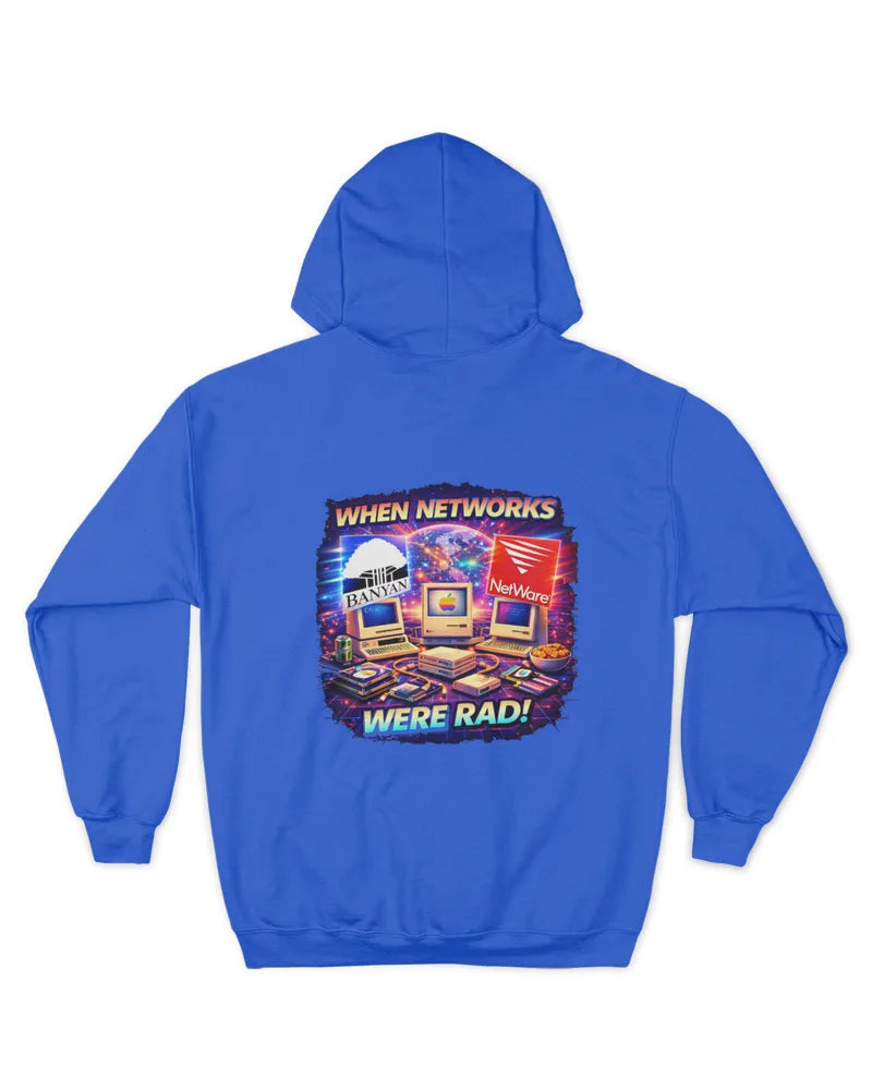 When Networks Were Rad! - Unisex Hoodie - Version B