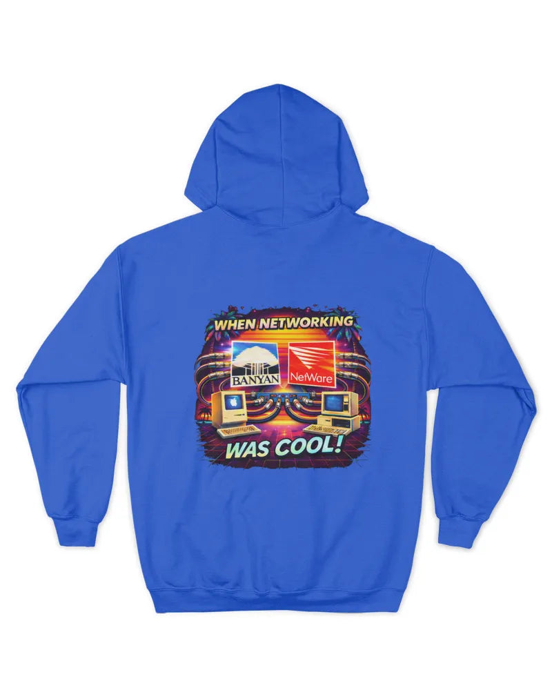 When Networking Was Cool! - Unisex Hoodie - Version B