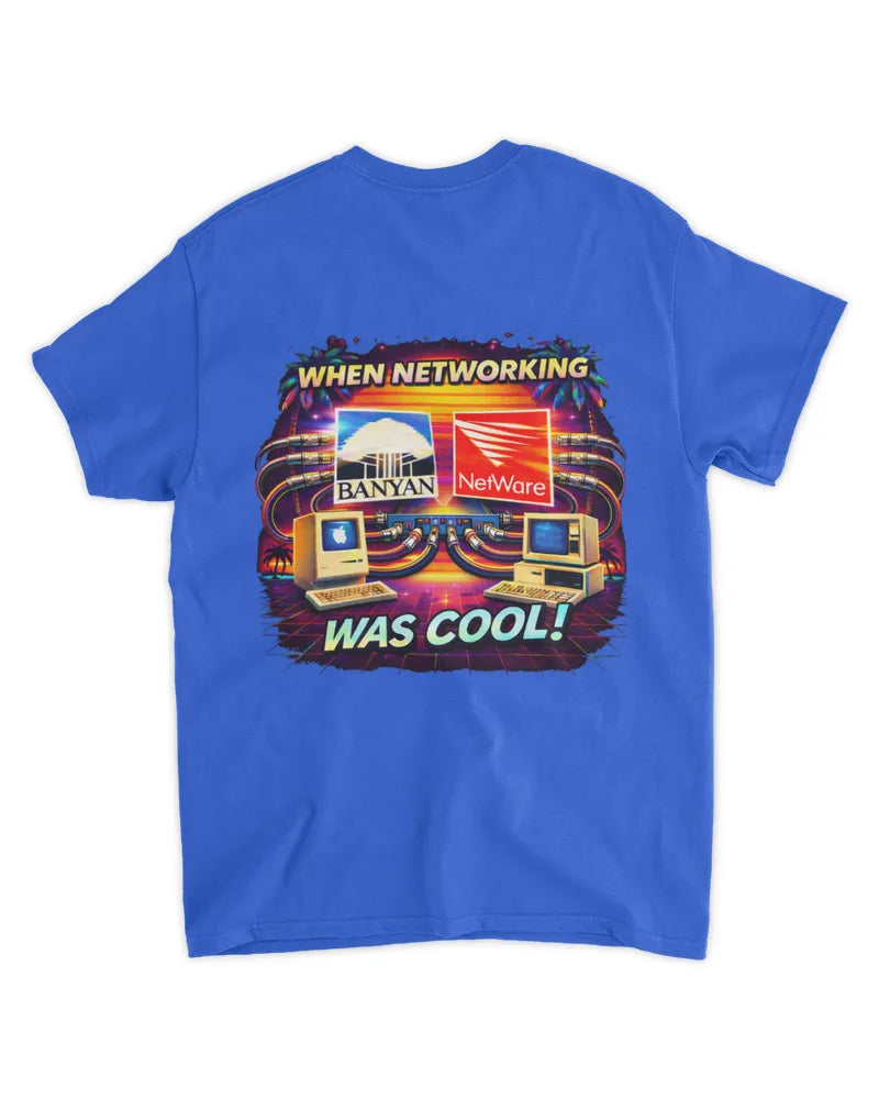 When Networking Was Cool! - Standard T-Shirt - Back image
