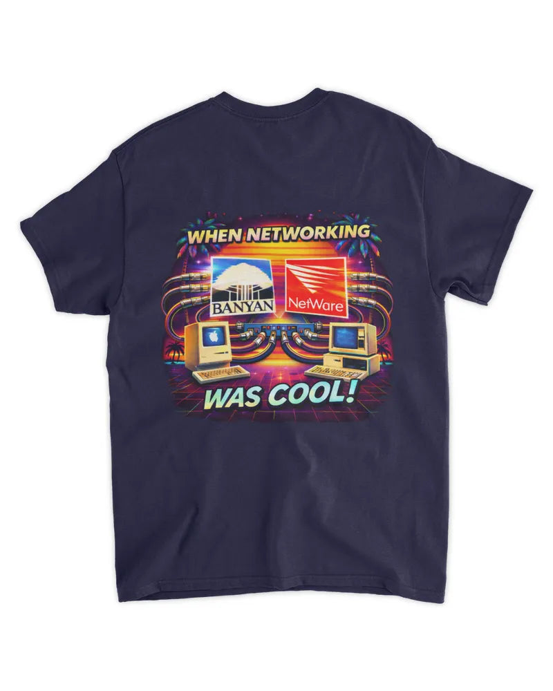 When Networking Was Cool! - Standard T-Shirt - Back image